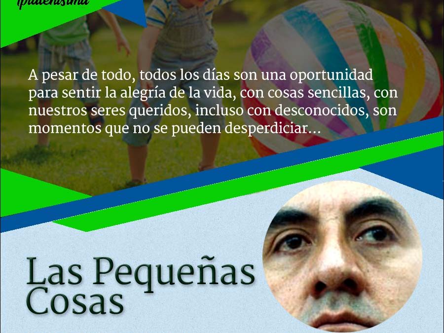 Las Pequeñas Cosas