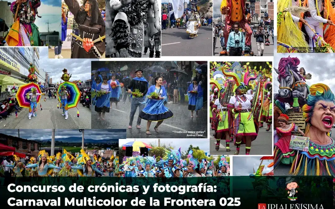 Concurso de Crónicas y Fotografía: Carnaval Multicolor de la Frontera 2025